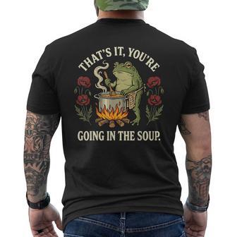 That's It You're Going In The Soup Frog Men's T-shirt Back Print - Thegiftio UK