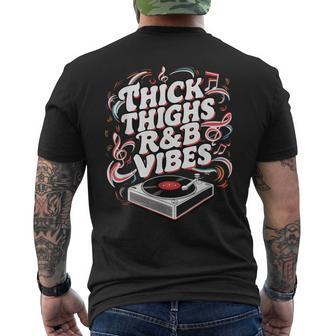 Thick Thighs And R&B Vibes Hip Hop Men's T-shirt Back Print - Thegiftio UK