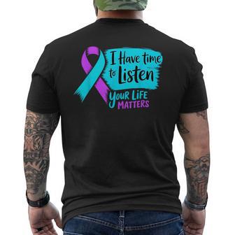 I Have Time To Listen Your Life Matters Suicide Prevention Men's T-shirt Back Print - Thegiftio UK