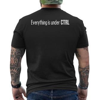 Todo Está Bajo Ctrl Computer Geek Departamento De Ti Camiseta Hombre Estampado Espalda - Regaloses
