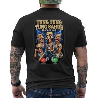 Tung Tung Tung Sahur Is Calling Italian Brainrot Meme Men's T-shirt Back Print - Thegiftio UK