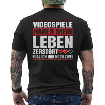 Videospiele Haben Mein Leben Zerstört Gamer Liebe Gaming T-Shirt mit Rückendruck - Geschenkecke