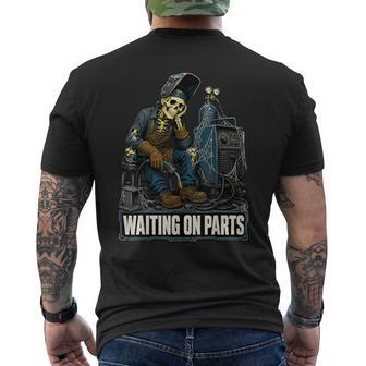 Waiting On Parts Welder Skeleton Humor Welding Men Men's T-shirt Back Print - Thegiftio UK