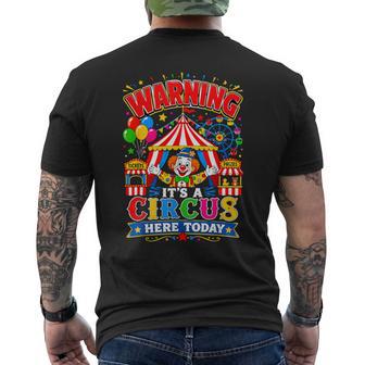 Warning It's A Circus Here Today Men's T-shirt Back Print - Thegiftio UK