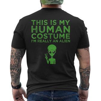 Weird This Is My Human Costume I'm Really An Alien Men's T-shirt Back Print - Thegiftio UK