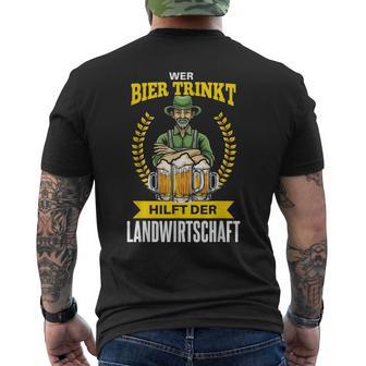 Wer Bier Trinkt Hilft Der Landwirtschaft Biertrinkerpruch T-Shirt mit Rückendruck - Geschenkecke