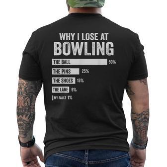 Why I Lose At Bowling Bowler Quote Men's T-shirt Back Print - Thegiftio UK
