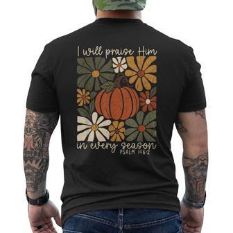 I Will Praise Him In Every Season Psalm 146 Men's T-shirt Back Print - Thegiftio UK