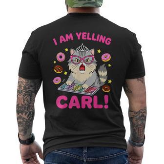 I Am Yelling Carl Princess Cat Meme Cute Kawaii Men's T-shirt Back Print - Thegiftio UK