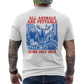 All Animals Are Pettable Some Only Once Wildlife Men's T-shirt Back Print - Thegiftio UK