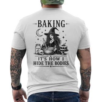 Baking It's How I Hide The Bodies Baker Witch Halloween Men's T-shirt Back Print - Thegiftio UK