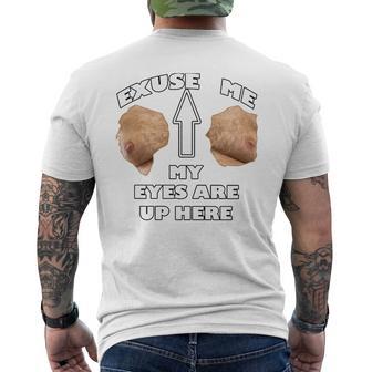 Excusez-Moi Mes Yeuxont Là-Haut Haut De Gamme T-shirt imprimé au dos - Cadeauxyz