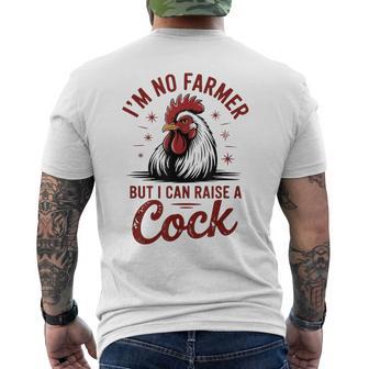 I'm No Farmer But I Can Raise A Cock Farm Animal Men's T-shirt Back Print - Thegiftio UK
