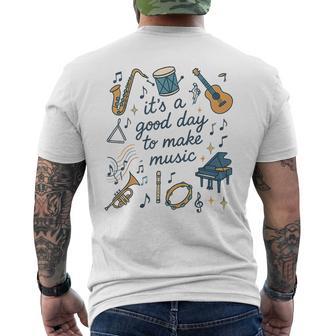 It's A Good Day To Make Music Musician Music Teachers Men's T-shirt Back Print - Thegiftio UK