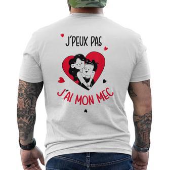 J'peux Pas J'ai Mon Mec Cadeau Couple Amouraintalentin T-shirt imprimé au dos - Cadeauxyz