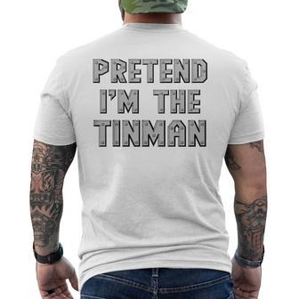 Lazy Costume Pretend I'm The Oz Tin Man Halloween Men's T-shirt Back Print | Seseable UK