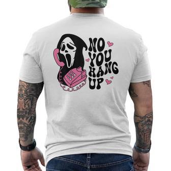 No You Hang Up Men's T-shirt Back Print - Thegiftio UK