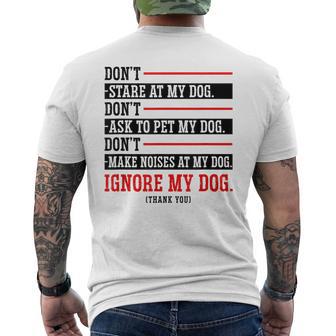 No Mires A Mi Perro No Pidas A Mascotas A Mi Perro Entrenador Mascota Camiseta Hombre Estampado Espalda - Regaloses
