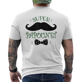 Papounet Humour Homme Fête Des Pèresuper Papounet T-shirt imprimé au dos - Cadeauxyz