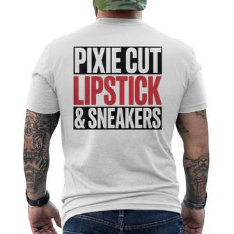 Pixie Cut Lipstick And Sneakers Quote Men's T-shirt Back Print | Seseable UK