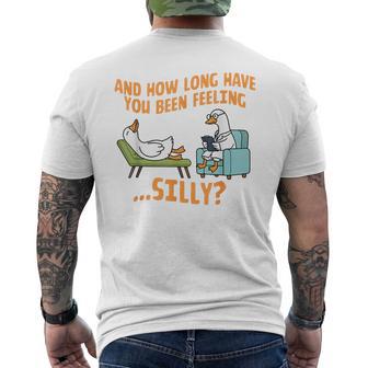 Therapist Therapy How Long Have You Been Feeling Silly Goose Men's T-shirt Back Print - Thegiftio UK