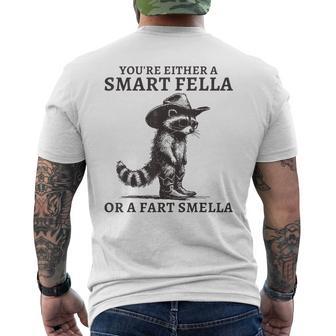 You're Either A Smart Fella Or A Fart Smella Vintage Raccoon Men's T-shirt Back Print - Thegiftio UK