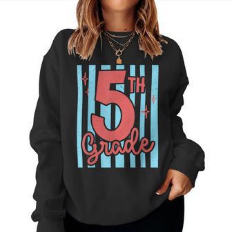 5Th Grade Stripes Back To School Fifth Grade Teacher Student Women Sweatshirt - Thegiftio UK