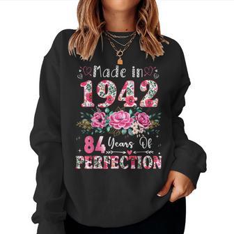 84 Year Old Made In 1942 Floral 84Th Birthday Women Women Sweatshirt - Thegiftio UK