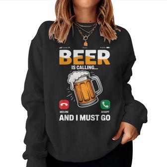 Beer Is Calling I Must Go Pantalla Del Teléfonoaso De Cerveza Beber Sudadera Mujer - Regaloses