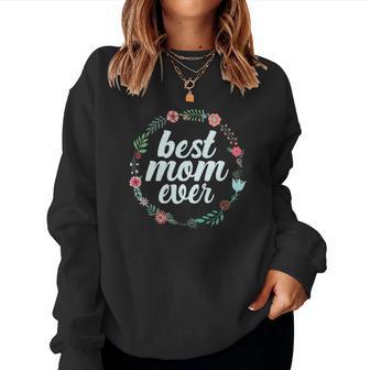 Best Mom Ever Christmas Ideas For Mom Women Sweatshirt | Seseable UK