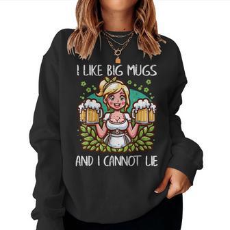 I Like Big And I Cannot Lie Oktoberfest German Women Women Sweatshirt - Thegiftio UK