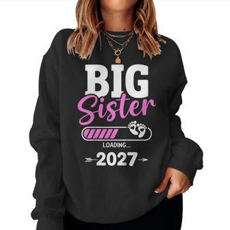 Big Sister Loading 2027 Women Sweatshirt - Thegiftio UK