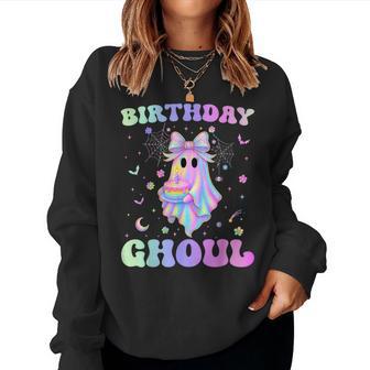 Birthday Ghoul Spooky Ghost Halloween Birthday Girl Women Sweatshirt | Seseable UK