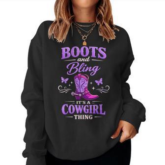 Boots And Bling Its A Cowgirl Thing Rodeo Country Girls Women Sweatshirt - Thegiftio UK