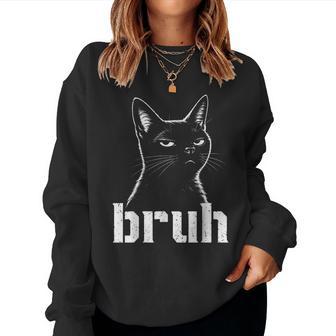 Bruh Cat Ns Boys Girls Meme Graphic Women Sweatshirt | Seseable UK