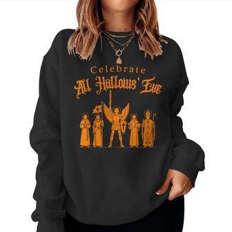 Celebrate All Hallows Eve Catholic Saints Christian Holiday Women Sweatshirt - Thegiftio UK