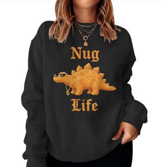 Chicken Nug Life Dino Nugget Women Sweatshirt - Thegiftio UK