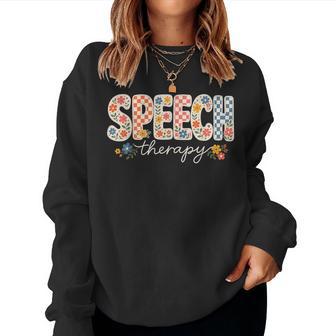 Cute Speech Therapy Speech Language Pathologist Slp Floral Women Sweatshirt | Seseable UK