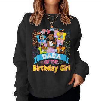 Dada Of Birthday Girl Gracie Birthday Dolls Girl Party Women Sweatshirt - Thegiftio UK