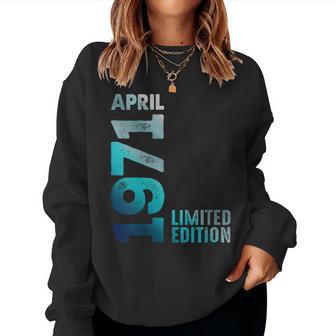 Edición Limitada Abril 1971 Cumpleaños Cuello Sudadera Mujer - Regaloses