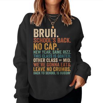 First Day Of School Teacher Bruh No Cap New Year Rizz Goated Women Sweatshirt - Thegiftio UK
