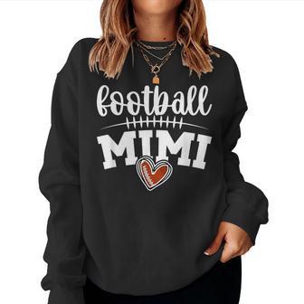 Football Mimi Grandma Mimi Of A Football Player Mimi Heart Women Sweatshirt | Seseable UK