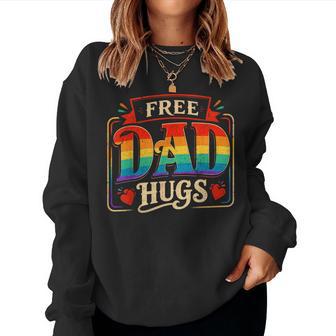 Free Dad Hugs Gay Rainbow Pride Lgbtq Proud Father Daddy Women Sweatshirt - Thegiftio UK