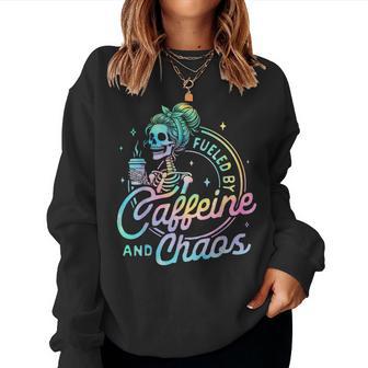 Fueled By Caffeine Chaos For Mom Grandma Mother's Day Women Sweatshirt - Thegiftio UK