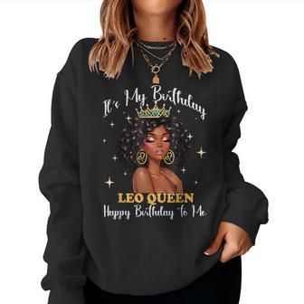 Girl It's My Birthday Leo Queen Birthday Party Women Sweatshirt - Thegiftio UK
