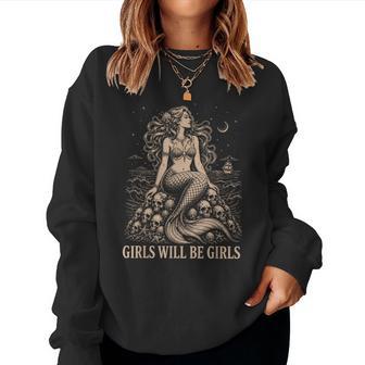 Girls Will Be Girls Gothic Mermaid Siren Feminist Halloween Women Sweatshirt - Thegiftio UK