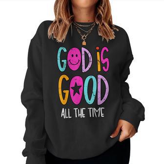God Is Good All The Time Religious Faith Christian Jesus Women Sweatshirt | Seseable UK
