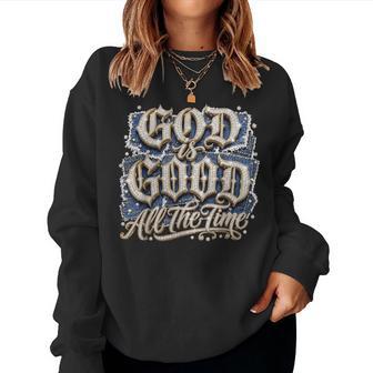 God Is Good All The Time Rhinestone Christian Women Sweatshirt | Seseable UK