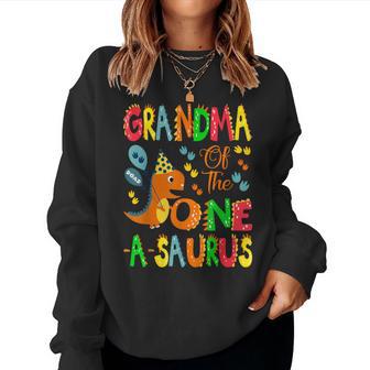Grandma Of The One-A-Saurus 1St Birthday Boy Dinosaur Lover Women Sweatshirt - Thegiftio UK