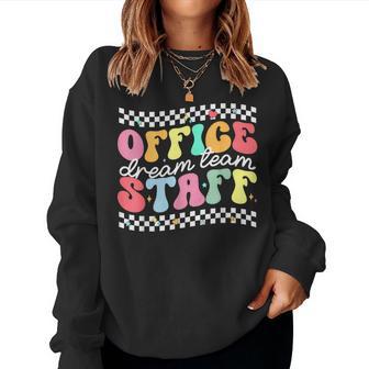 Groovy Office Staff Dream Team Front Office School Secretary Women Sweatshirt | Seseable UK